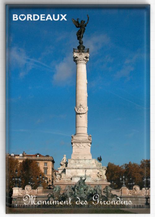 Bordeaux aimant/magnet Bordeaux Monument des Girondins - Vins Rouges Harmonieux pour Chaque Occasion Bordeaux aimant/magnet Bordeaux Monument des Girondins - Vins Rouges Harmonieux pour Chaque Occasion