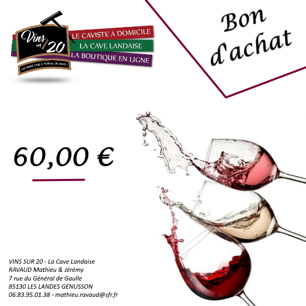 Bon d’achat de 60 € valable 1 an : Cave / Web / Domicile - Vins Rouges Harmonieux pour Chaque Occasion Bon d’achat de 60 € valable 1 an : Cave / Web / Domicile - Vins Rouges Harmonieux pour Chaque Occasion