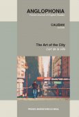 Anglophonia Caliban n° 25 – The Art of the City – L ’art de la ville - Vins Rouges Harmonieux pour Chaque Occasion Anglophonia Caliban n° 25 – The Art of the City – L ’art de la ville - Vins Rouges Harmonieux pour Chaque Occasion
